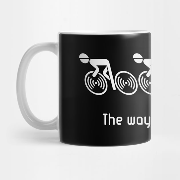 The Way Is The Goal! (3 Racing Cyclists / Bike / White) by MrFaulbaum